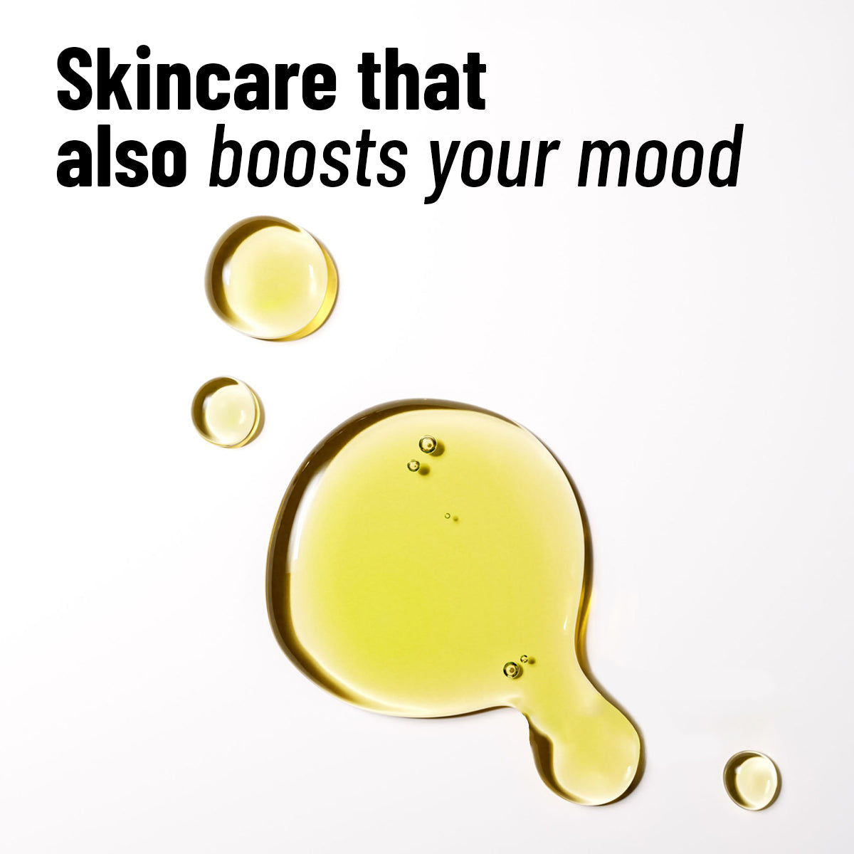 Yellow skincare product with droplets on a white background and text 'Skincare that also boosts your mood'.